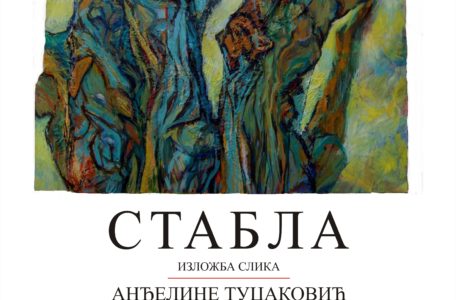 02. Plakat za izlozbu STABLA, Andjeline Tucakovic,30.11-14.12.2018